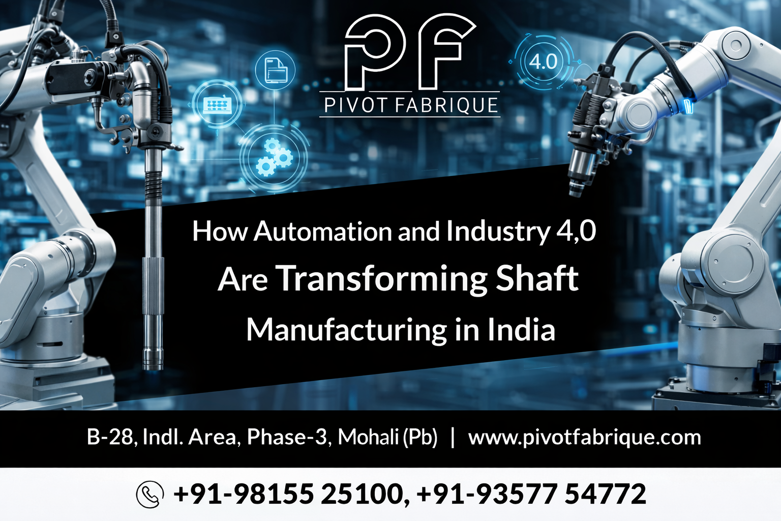 How Automation and Industry 4.0 Are Transforming Shaft Manufacturing in India