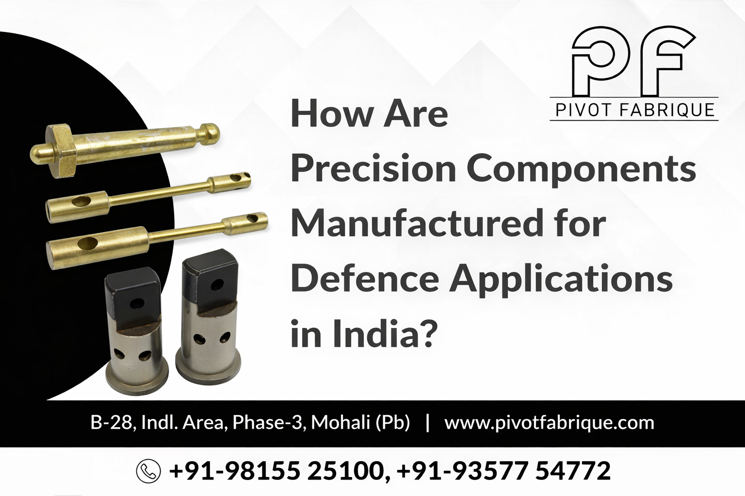 How Are Precision Components Manufactured for Defence Applications in India?